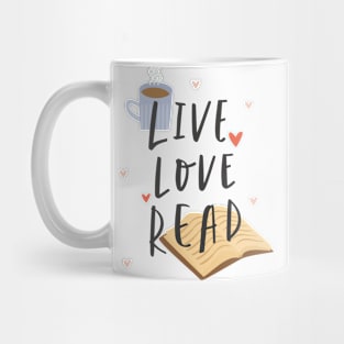 Live love read Mug